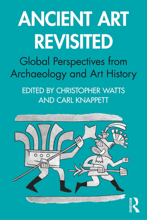 Ancient Art Revisited by Christopher Watts, Paperback | Indigo Chapters