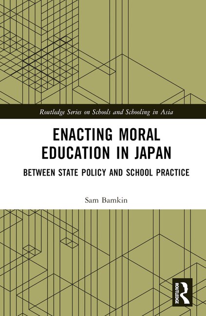 Enacting Moral Education in Japan by Sam Bamkin, Hardcover | Indigo Chapters