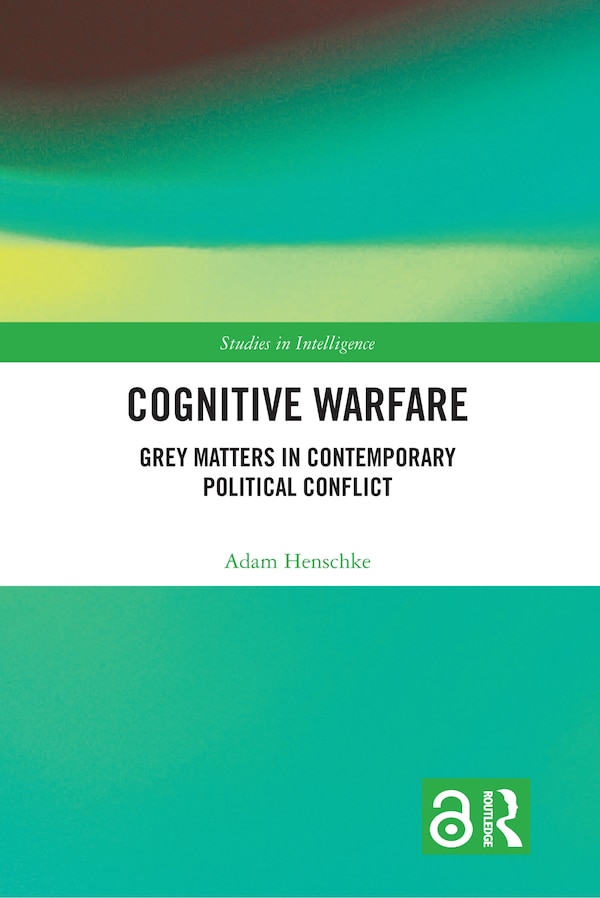 Cognitive Warfare by Adam Henschke, Paperback | Indigo Chapters