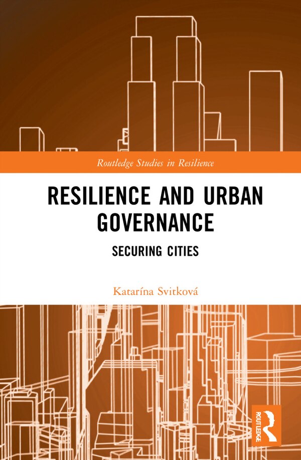 Resilience and Urban Governance by Katar Svitkov, Paperback | Indigo Chapters