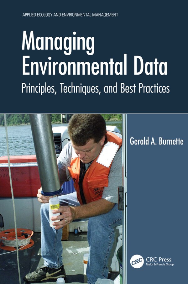 Managing Environmental Data by Gerald A. Burnette, Hardcover | Indigo Chapters