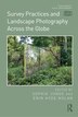 Survey Practices and Landscape Photography Across the Globe by Sophie Junge, Paperback | Indigo Chapters