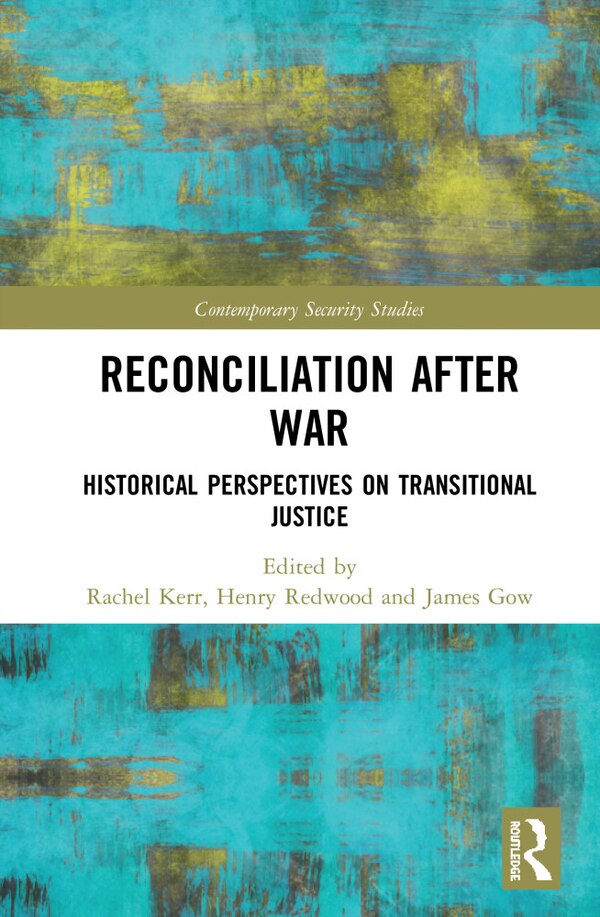 Reconciliation after War by Rachel Kerr, Paperback | Indigo Chapters