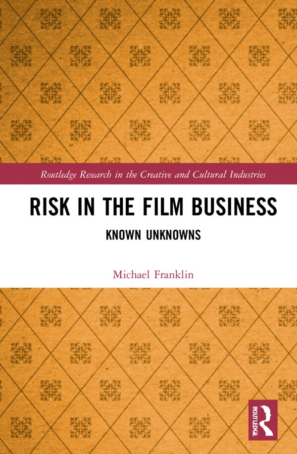 Risk In The Film Business by Michael Franklin, Hardcover | Indigo Chapters