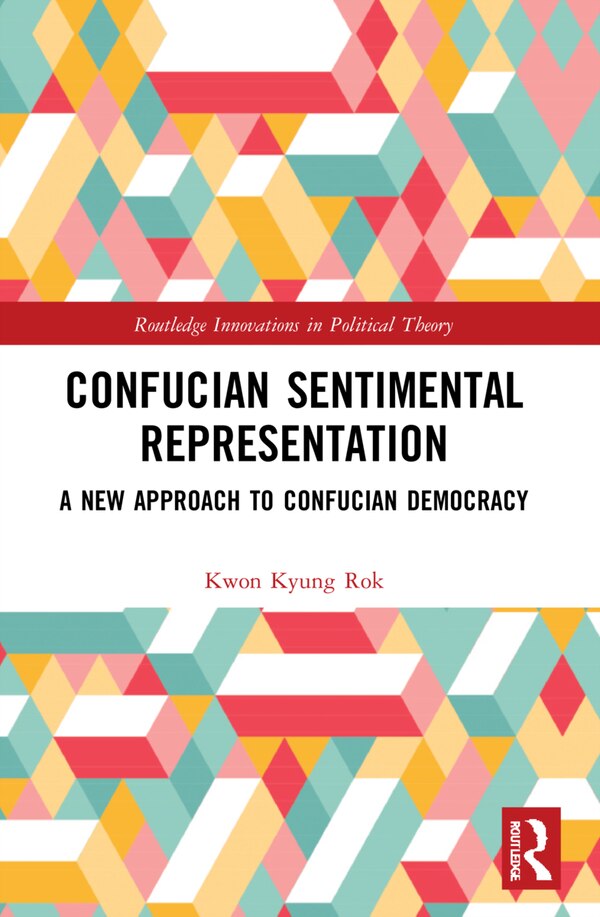 Confucian Sentimental Representation by Kyung Rok Kwon, Paperback | Indigo Chapters