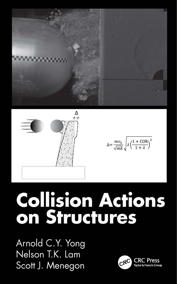 Collision Actions On Structures by Arnold C.y. Yong, Hardcover | Indigo Chapters