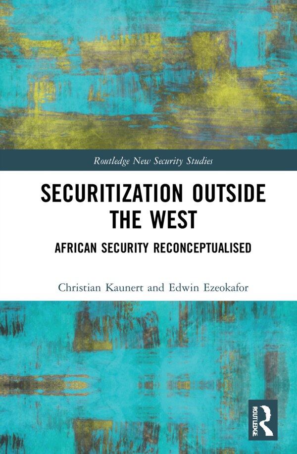 Securitization Outside The West by Christian Kaunert, Hardcover | Indigo Chapters