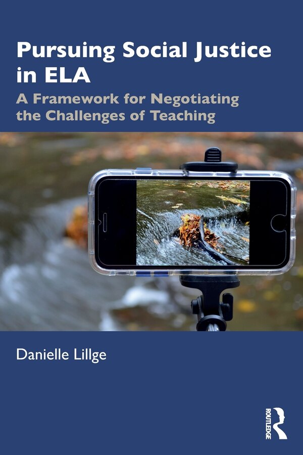 Pursuing Social Justice In Ela by Danielle Lillge, Paperback | Indigo Chapters