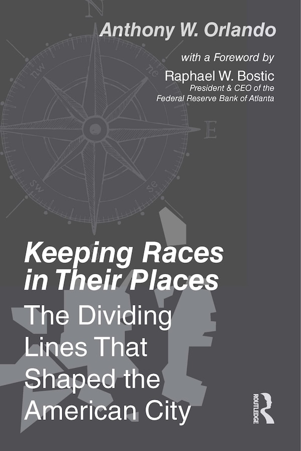 Keeping Races in Their Places by Anthony Orlando, Hardcover | Indigo Chapters