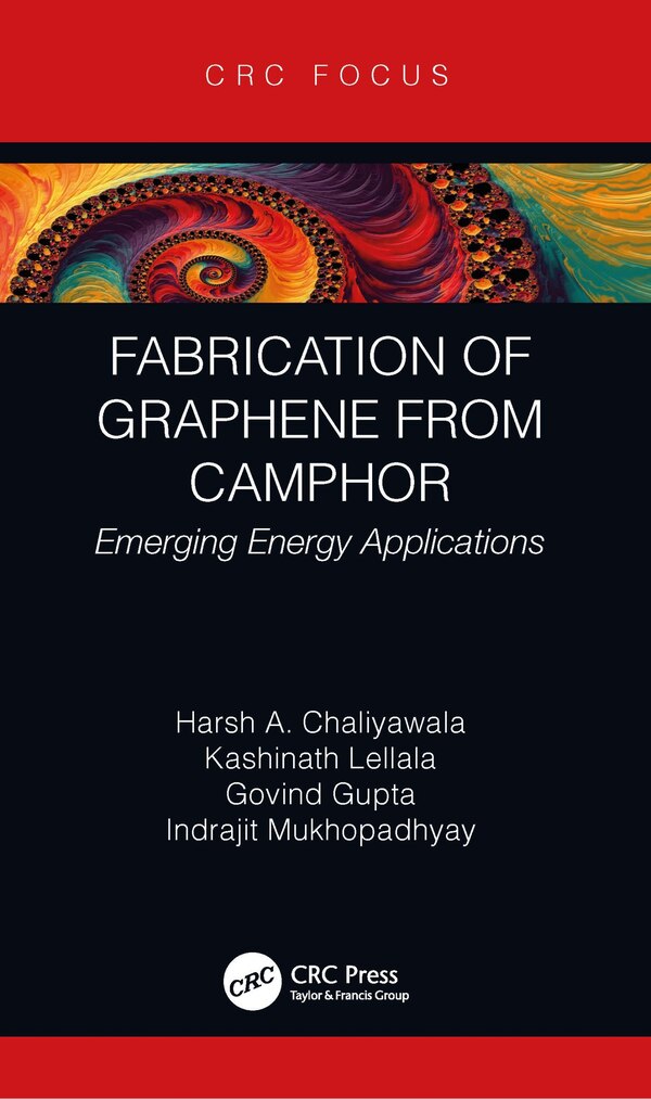 Fabrication of Graphene from Camphor by Harsh Chaliyawala, Paperback | Indigo Chapters