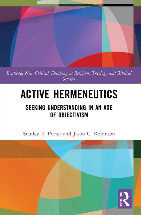 Active Hermeneutics by Stanley E. Porter, Paperback | Indigo Chapters