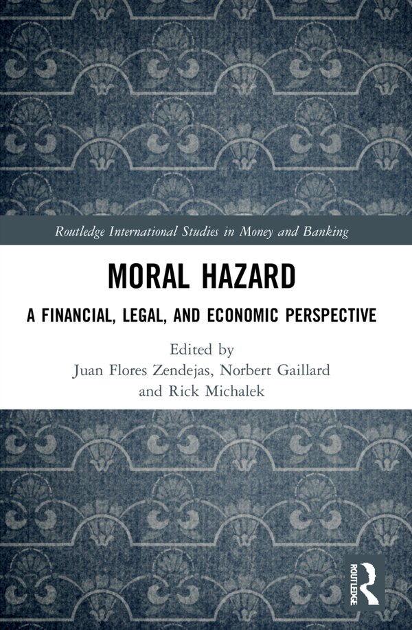 Moral Hazard by Juan Flores Zendejas, Paperback | Indigo Chapters
