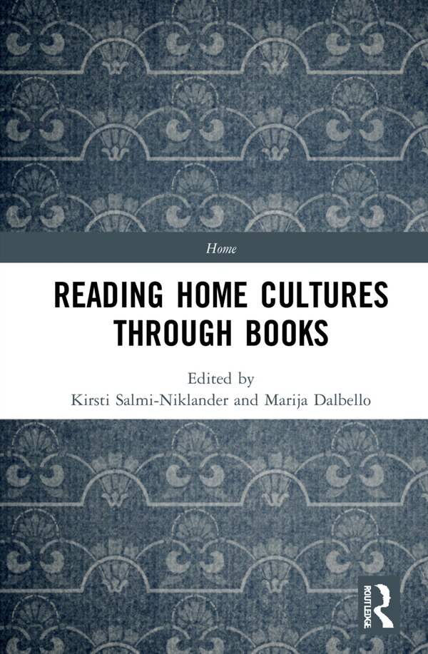 Reading Home Cultures Through Books by Kirsti Salmi-niklander, Hardcover | Indigo Chapters