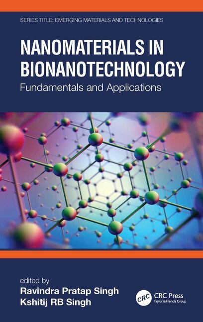 Nanomaterials In Bionanotechnology by Ravindra Pratap Singh, Hardcover | Indigo Chapters