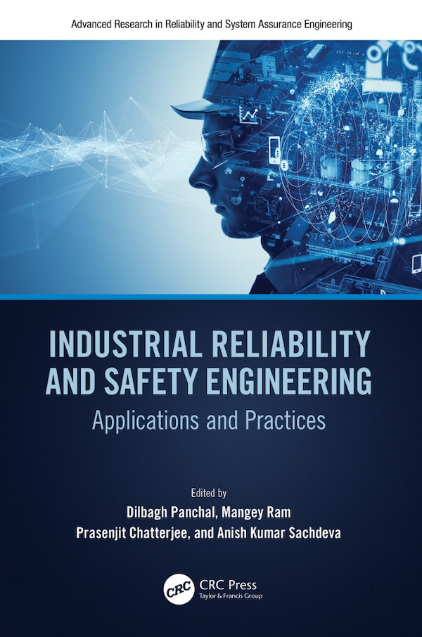 Industrial Reliability and Safety Engineering by Dilbagh Panchal, Hardcover | Indigo Chapters
