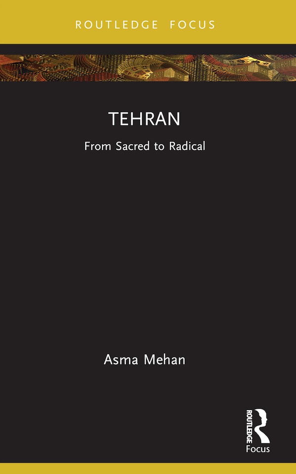 Tehran by Asma Mehan, Paperback | Indigo Chapters