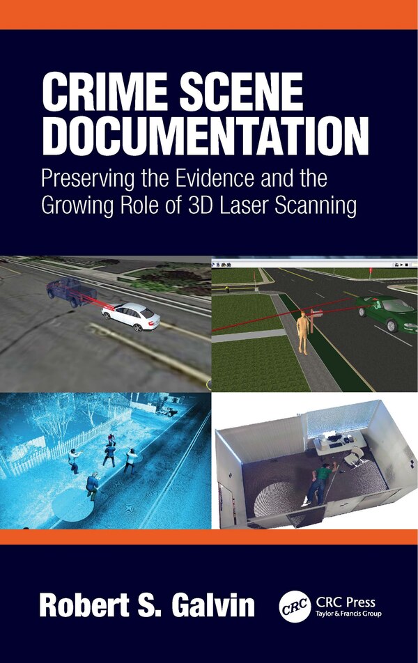 Crime Scene Documentation by Robert Galvin, Paperback | Indigo Chapters
