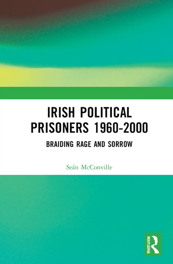 Irish Political Prisoners 1960-2000 by Se Mcconville, Paperback | Indigo Chapters