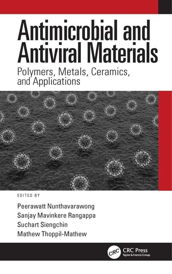 Antimicrobial And Antiviral Materials by Peerawatt Nunthavarawong