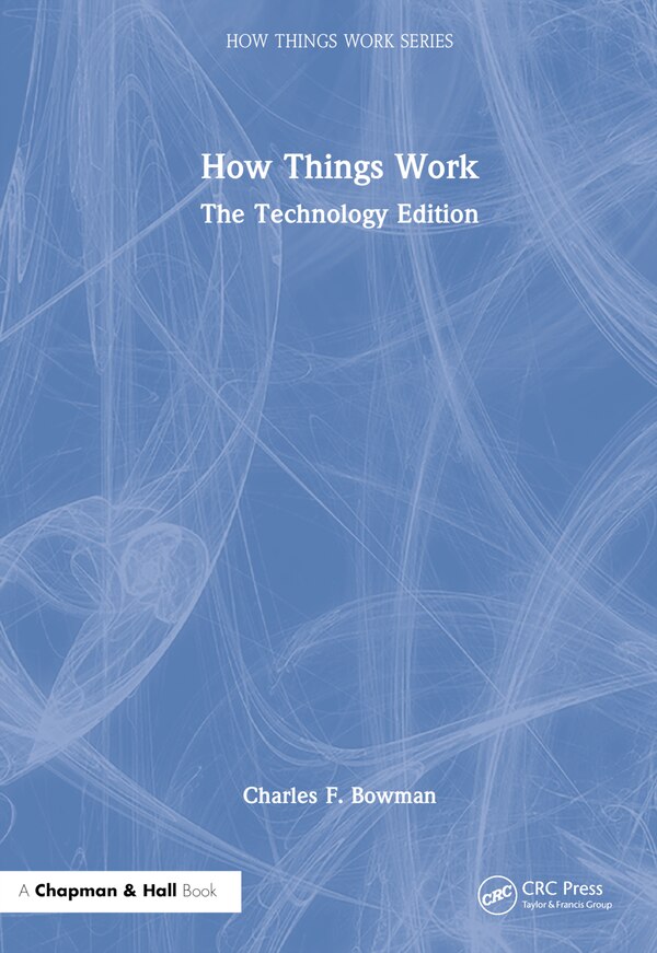 How Things Work by Charles F. Bowman, Hardcover | Indigo Chapters