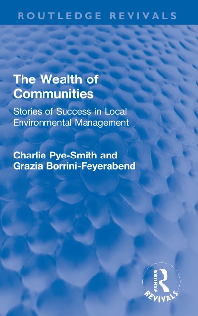 The Wealth of Communities by Charlie Pye-smith, Paperback | Indigo Chapters