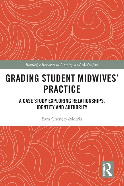 Grading Student Midwives' Practice by Sam Chenery-morris, Paperback | Indigo Chapters