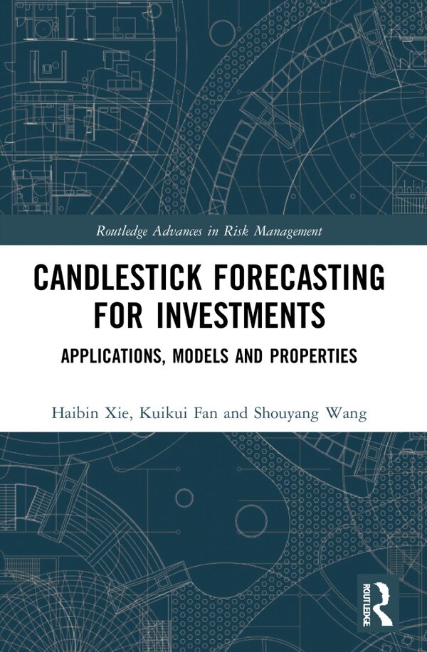 Candlestick Forecasting for Investments by Haibin Xie, Paperback | Indigo Chapters
