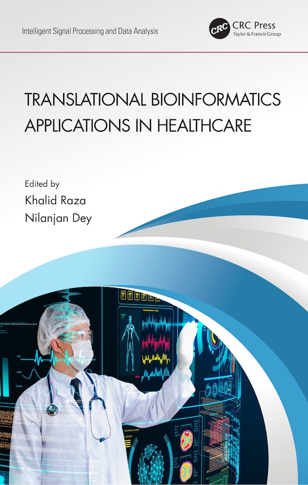 Translational Bioinformatics Applications in Healthcare by Khalid Raza, Paperback | Indigo Chapters