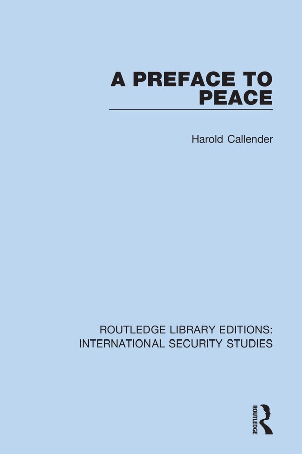 A Preface to Peace by Harold Callender, Paperback | Indigo Chapters