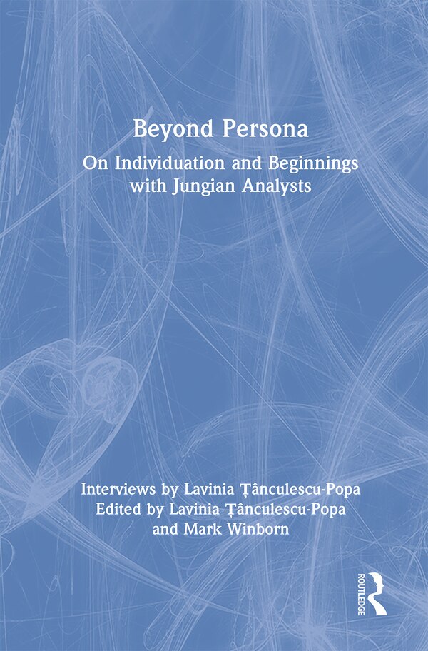 Beyond Persona by Lavinia Èânculescu, Hardcover | Indigo Chapters