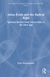 Julius Evola and the Radical Right by Peter Staudenmaier, Hardcover | Indigo Chapters