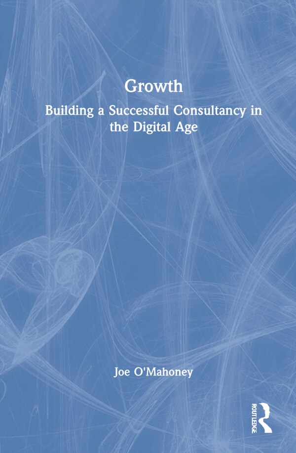 Growth by Joe O'Mahoney, Hardcover | Indigo Chapters