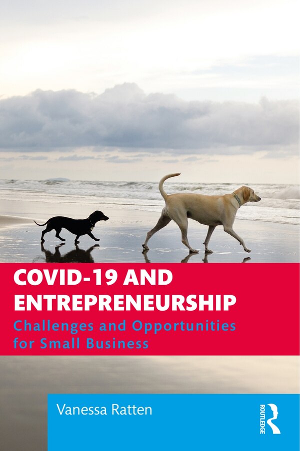 Covid-19 And Entrepreneurship by Vanessa Ratten, Paperback | Indigo Chapters