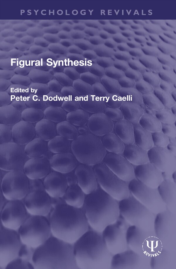 Figural Synthesis by Peter C. Dodwell, Paperback | Indigo Chapters