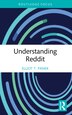 Understanding Reddit by Elliot T. Panek, Paperback | Indigo Chapters