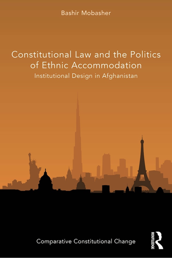 Constitutional Law and the Politics of Ethnic Accommodation by Bashir Mobasher, Paperback | Indigo Chapters