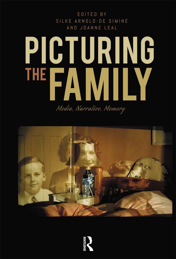 Picturing The Family by Silke Arnold-de Simine, Paperback | Indigo Chapters