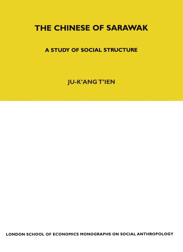 The Chinese Of Sarawak by Ju-K'ang Tien, Paperback | Indigo Chapters
