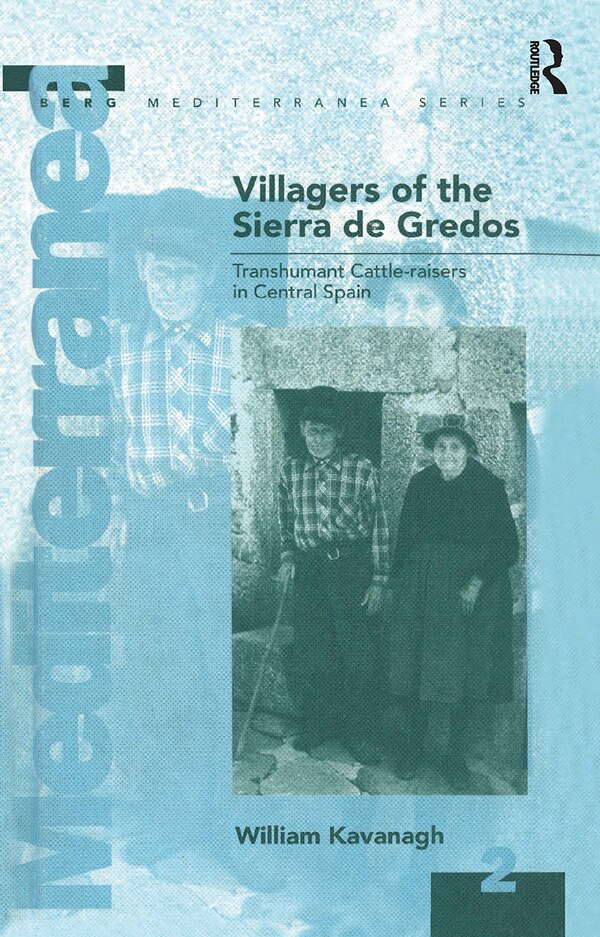 Villagers Of The Sierra De Gredos by William Kavanagh, Paperback | Indigo Chapters