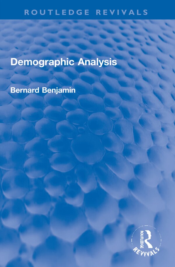 Demographic Analysis by Bernard Benjamin, Paperback | Indigo Chapters