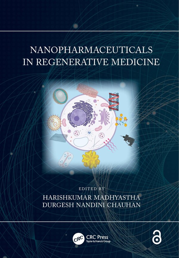 Nanopharmaceuticals in Regenerative Medicine by Harishkumar Madhyastha, Paperback | Indigo Chapters
