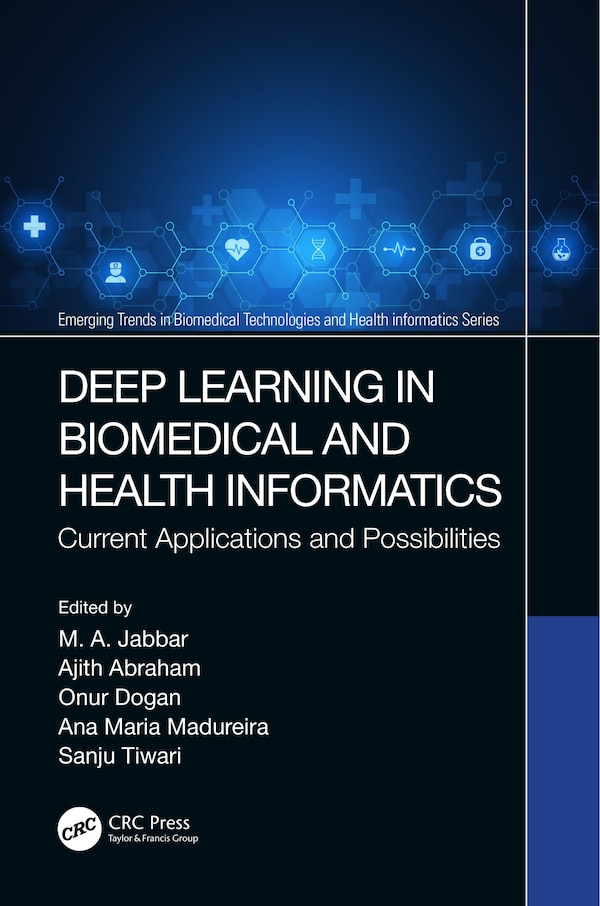 Deep Learning In Biomedical And Health Informatics by Ajith Abraham, Hardcover | Indigo Chapters