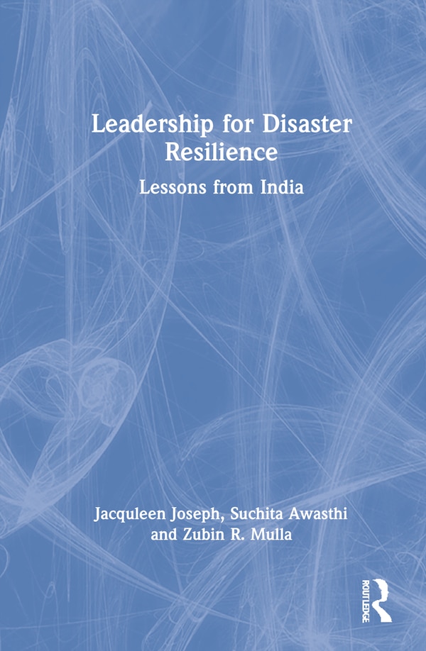 Leadership for Disaster Resilience by Jacquleen Joseph, Hardcover | Indigo Chapters