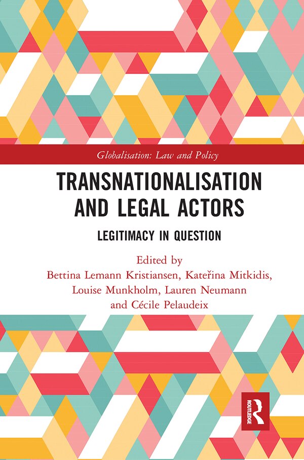 Transnationalisation And Legal Actors by Bettina Lemann Kristiansen, Paperback | Indigo Chapters