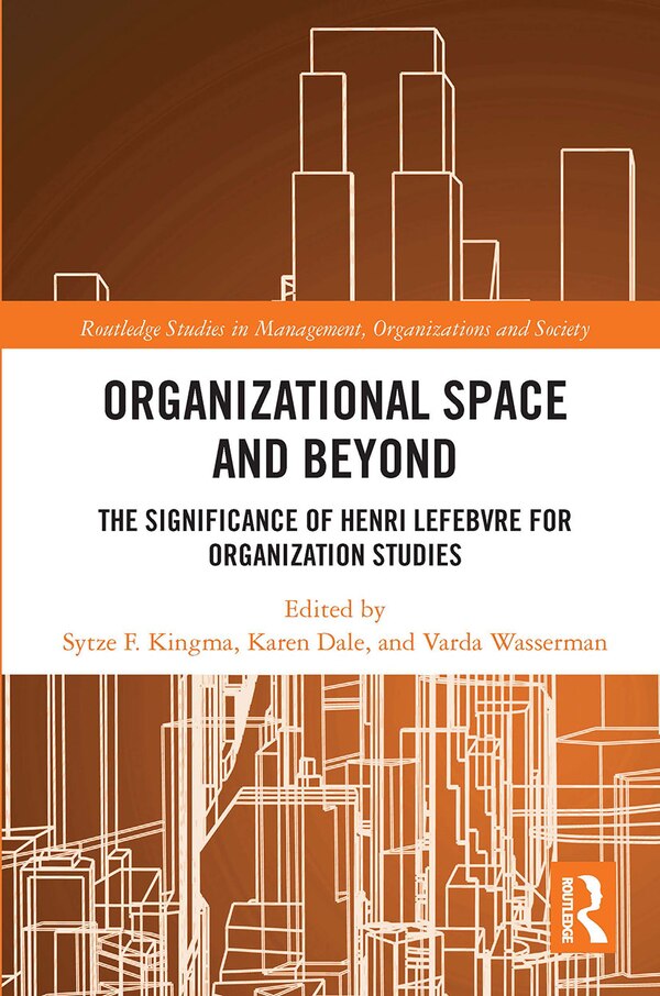 Organisational Space And Beyond by Karen Dale, Paperback | Indigo Chapters