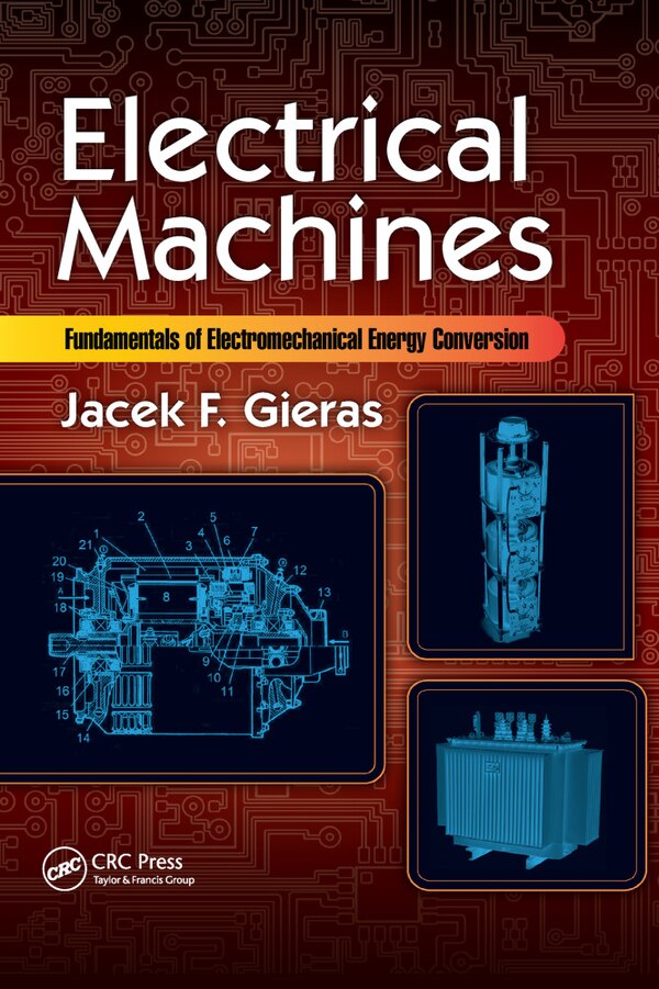 Electrical Machines by Jacek F. Gieras, Paperback | Indigo Chapters