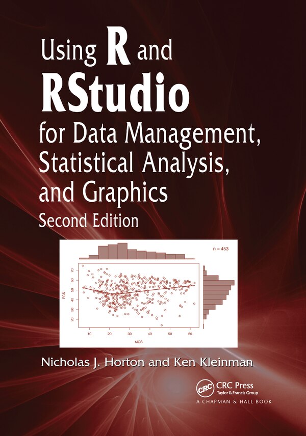 Using R And Rstudio For Data Management Statistical Analysis And Graphics by Nicholas J. Horton, Paperback | Indigo Chapters