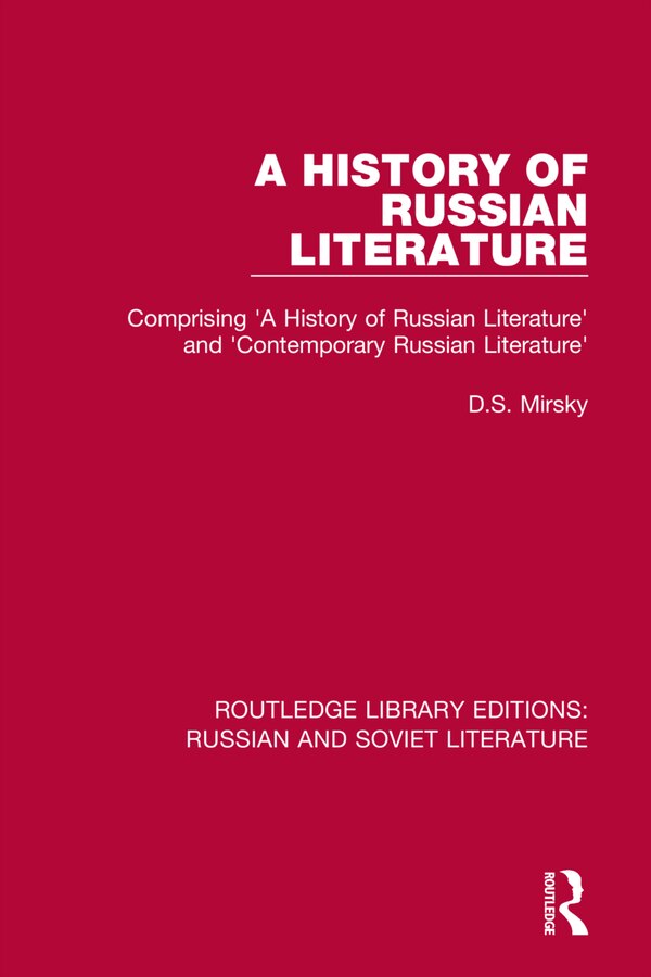 A History Of Russian Literature by D.s. Mirsky, Hardcover | Indigo Chapters