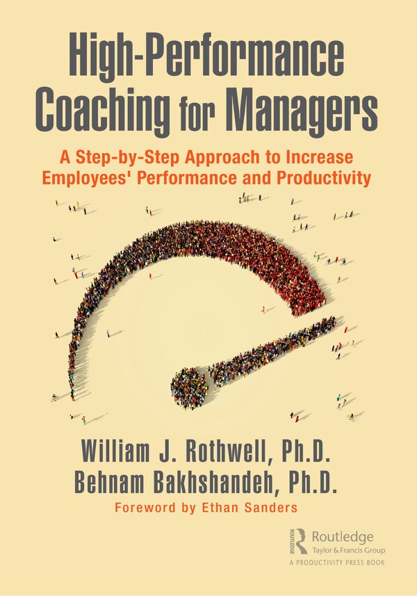 High-performance Coaching For Managers by William J. Rothwell, Paperback | Indigo Chapters