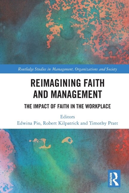 Reimagining Faith and Management by Edwina Pio, Paperback | Indigo Chapters